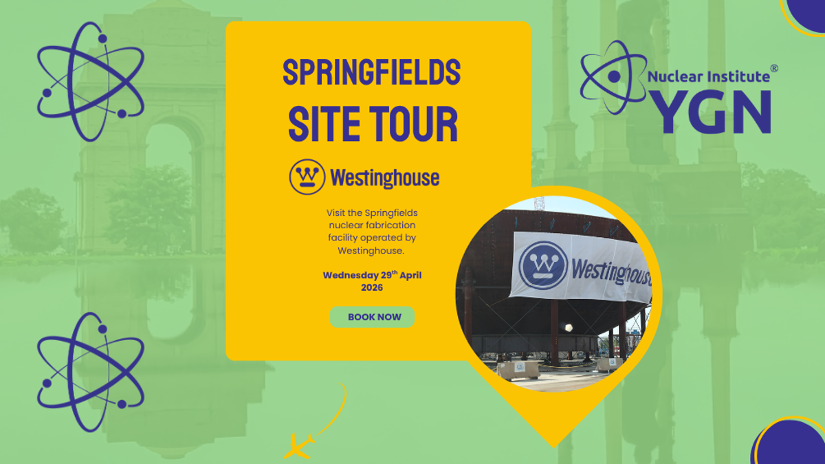 YGN Tour: Springfields Nuclear Fuel Fabrication Event Image