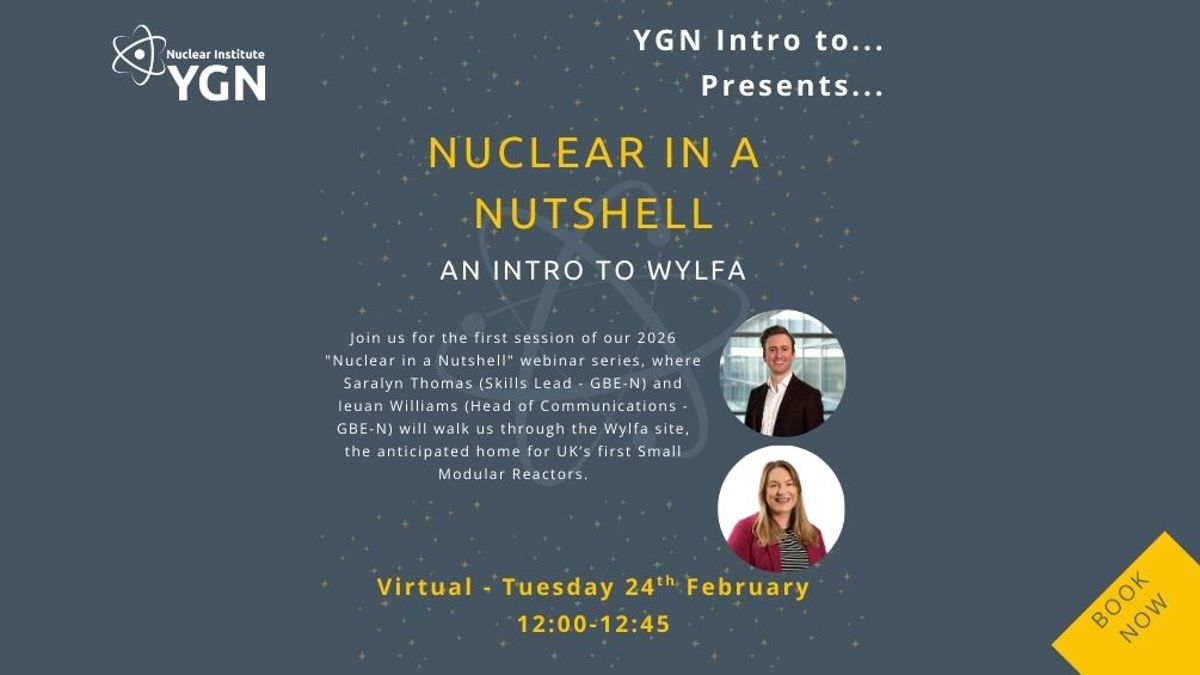YGN Nuclear in a Nutshell: Intro to Wylfa Event Image