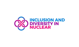 Inclusion and Diversity in Nuclear